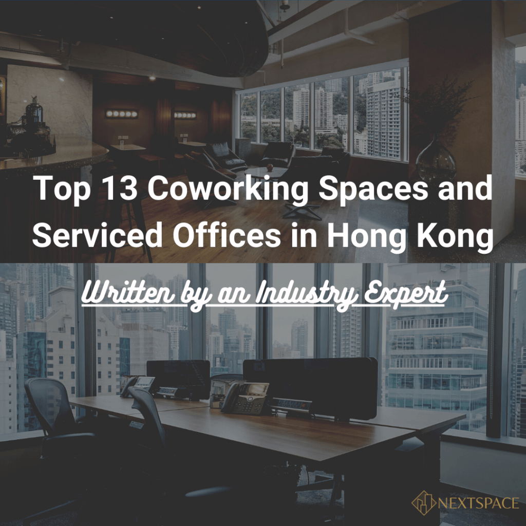 Top 13 Coworking Spaces and Serviced Offices in Hong Kong (1)