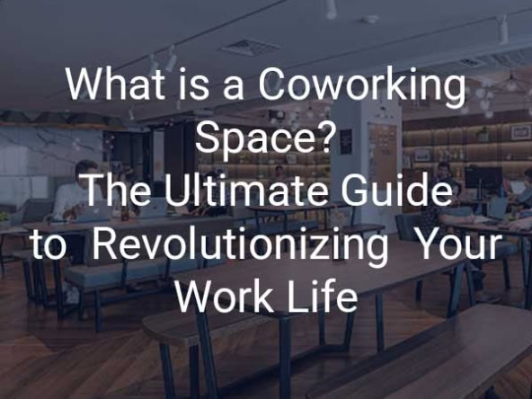 the ultimate guide to understanding what a coworking is